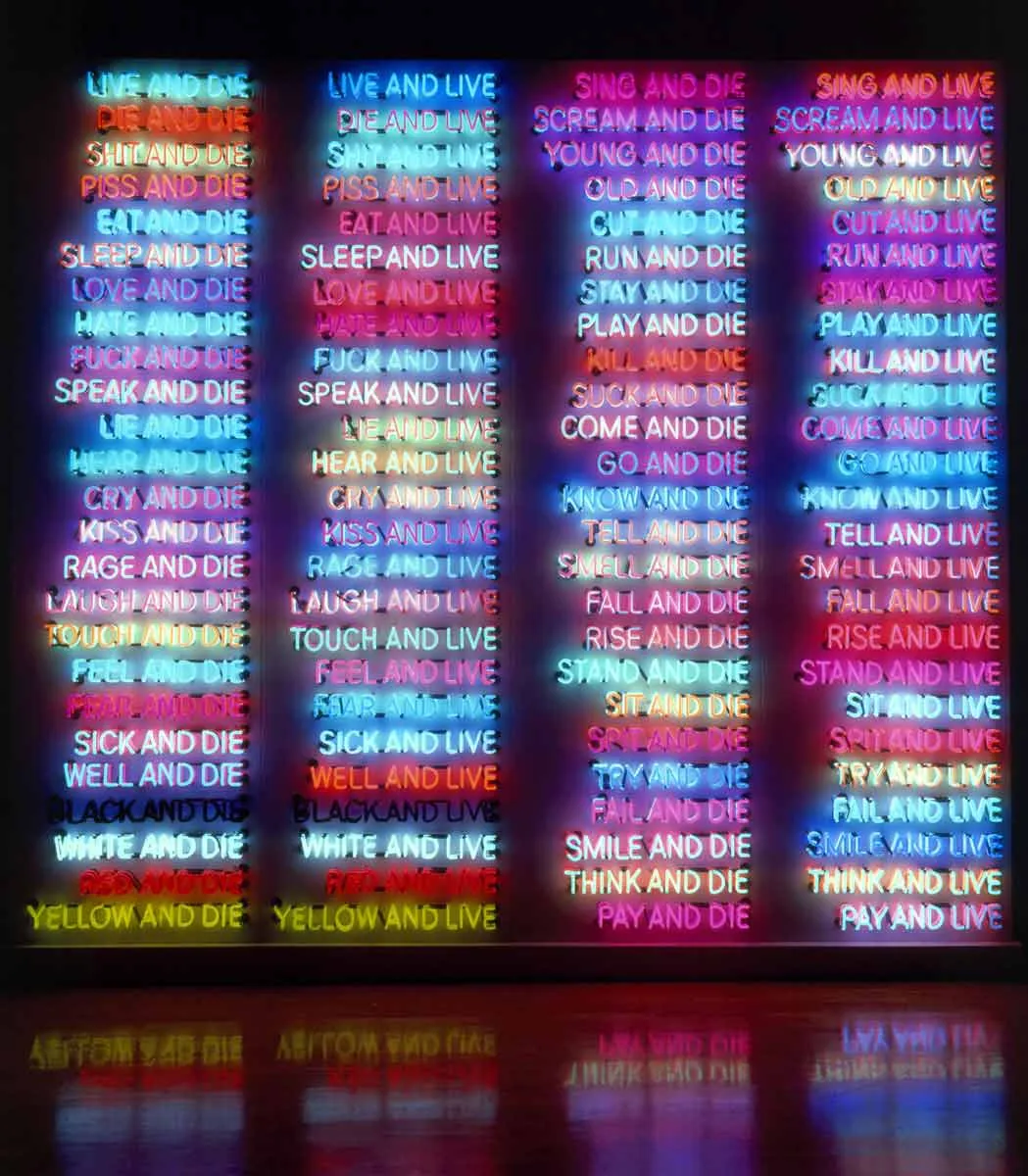 bruce nauman text art one hundred live die